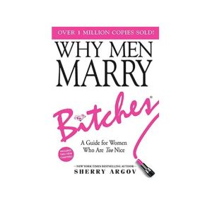 Why Men Marry Bitches Book