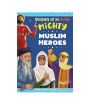 Stories Of 20 More Mighty Muslim Heroes Book